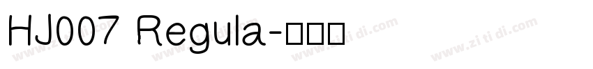 HJ007 Regula字体转换